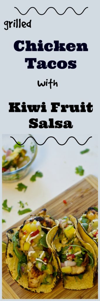 grilled chicken tacos with kiwi fruit salsa recipe / The Domestic Dietitian