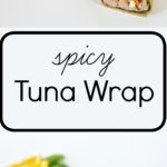 This spicy tuna wrap recipe combines tuna fish sandwiches with spicy tuna sushi rolls. A great healthy lunch idea that can be taken on the go.