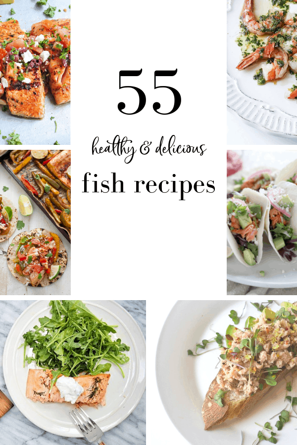 a collection of 55 healthy fish recipes