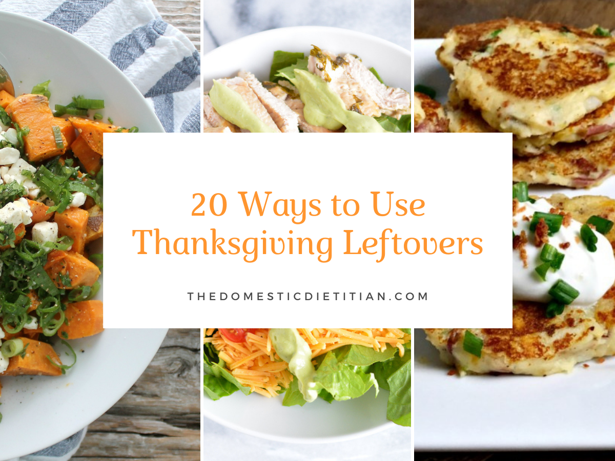 20 Ways to Use Thanksgiving Leftovers - The Domestic Dietitian