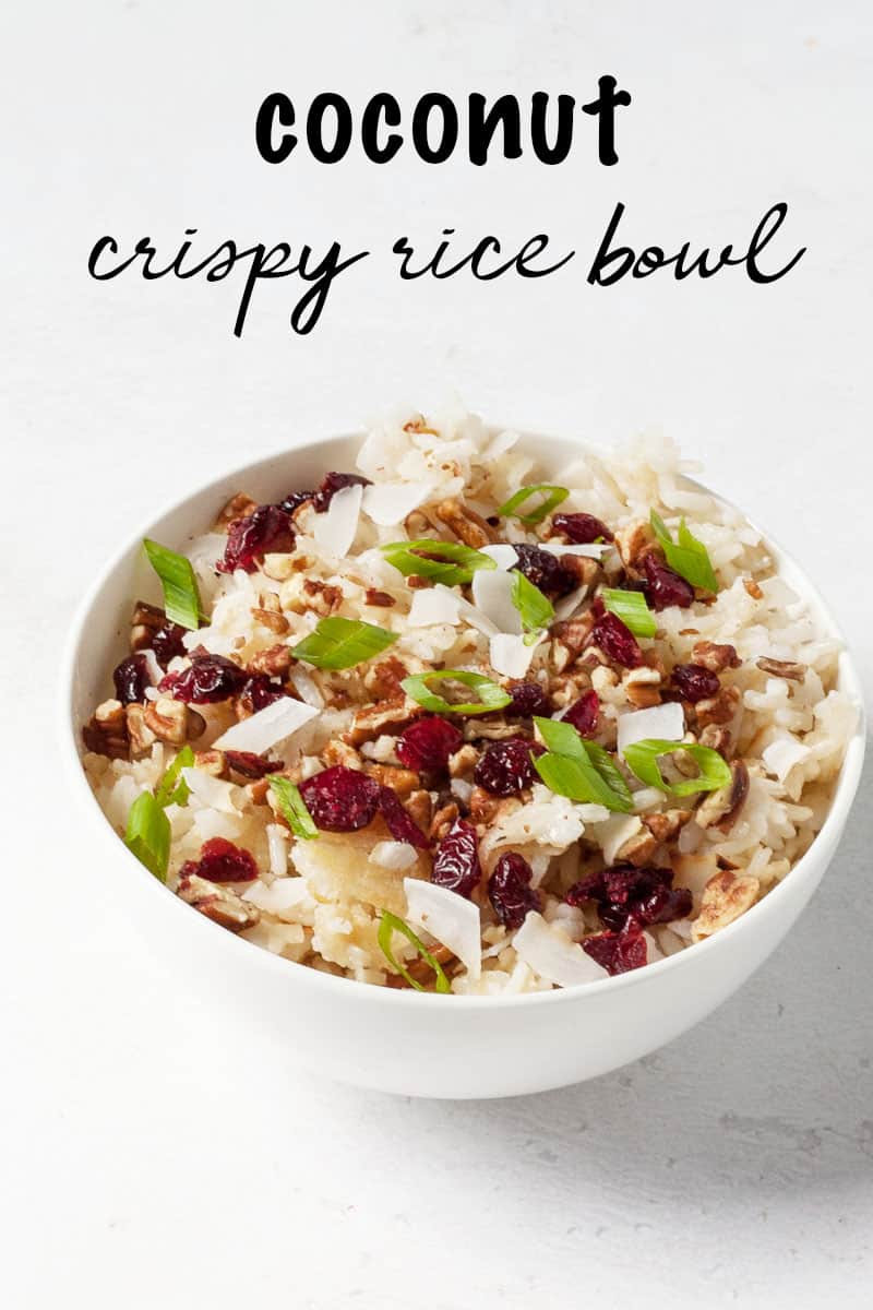 coconut crispy rice bowl recipe 