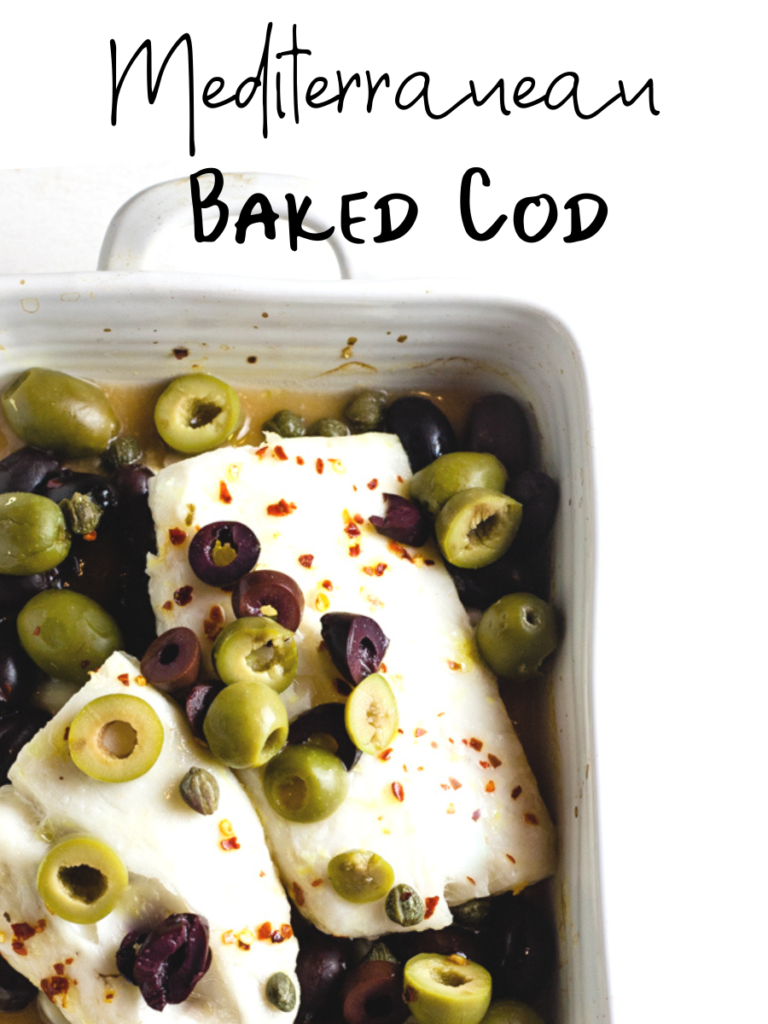 Mediterranean Baked Cod - Easy Fish Recipe