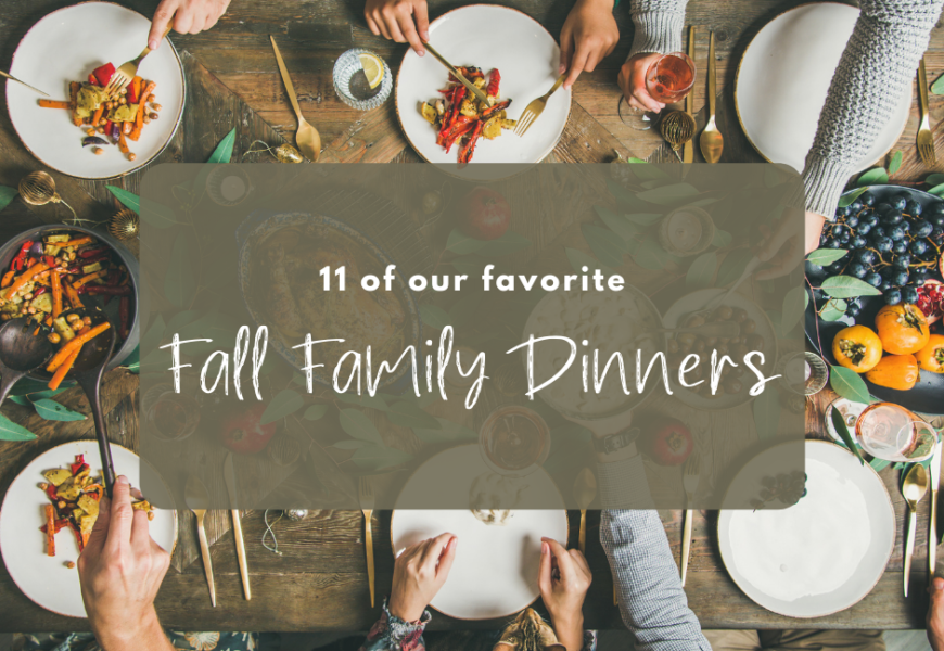 favorite fall family meals