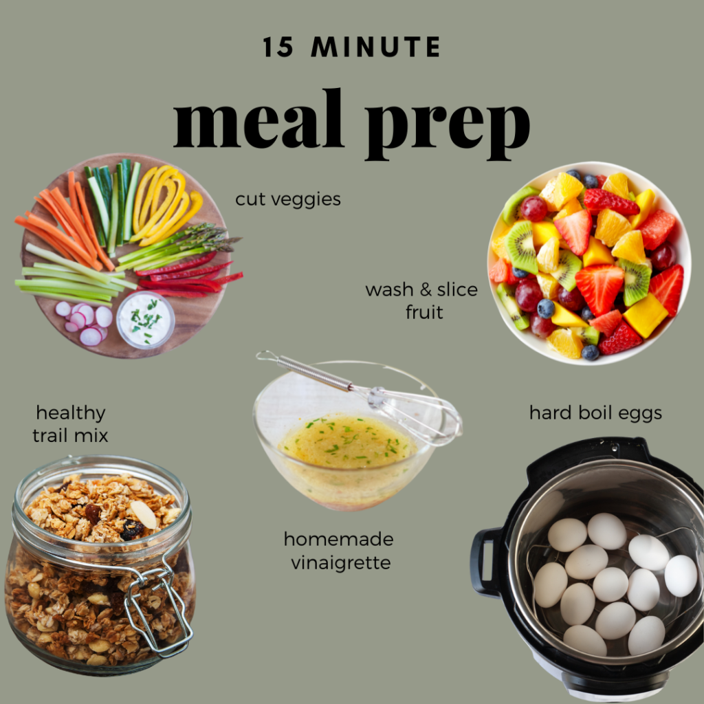 15 Minute meal prep