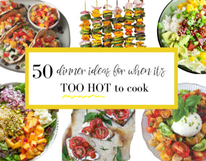 too hot to cook recipes