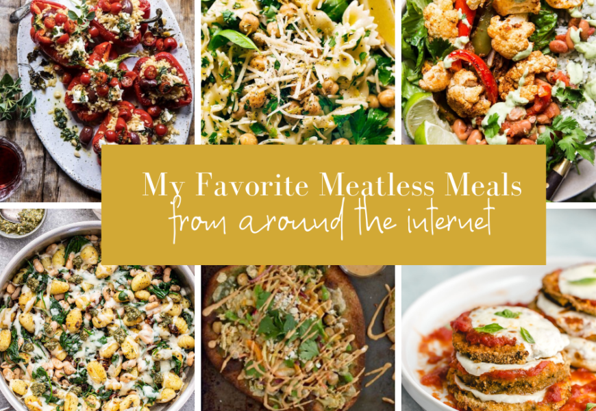 my favorite meatless meals