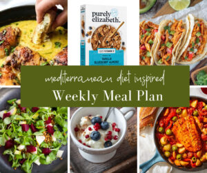 Mediterranean diet meal plan weekly