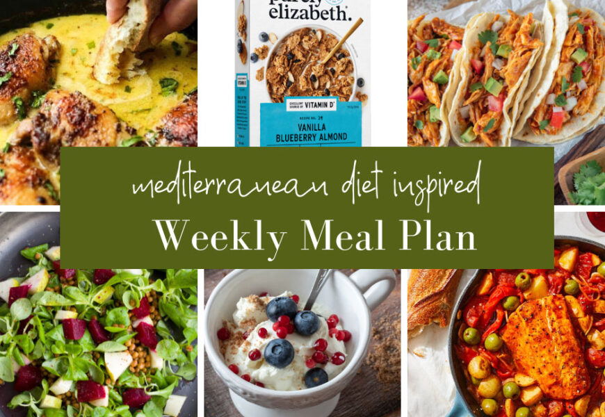 Mediterranean diet meal plan weekly