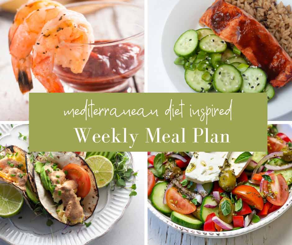 Mediterranean Diet Meal Plan Week 35 - The Domestic Dietitian